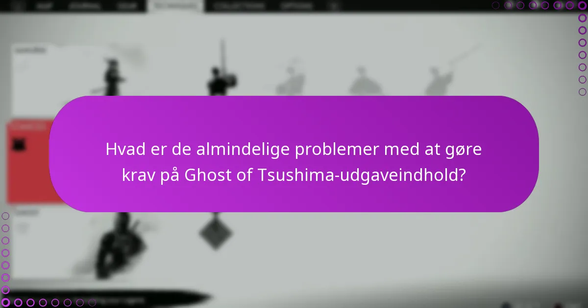 Hvad er berettigelseskriterierne for Ghost of Tsushima-udgaveindhold?