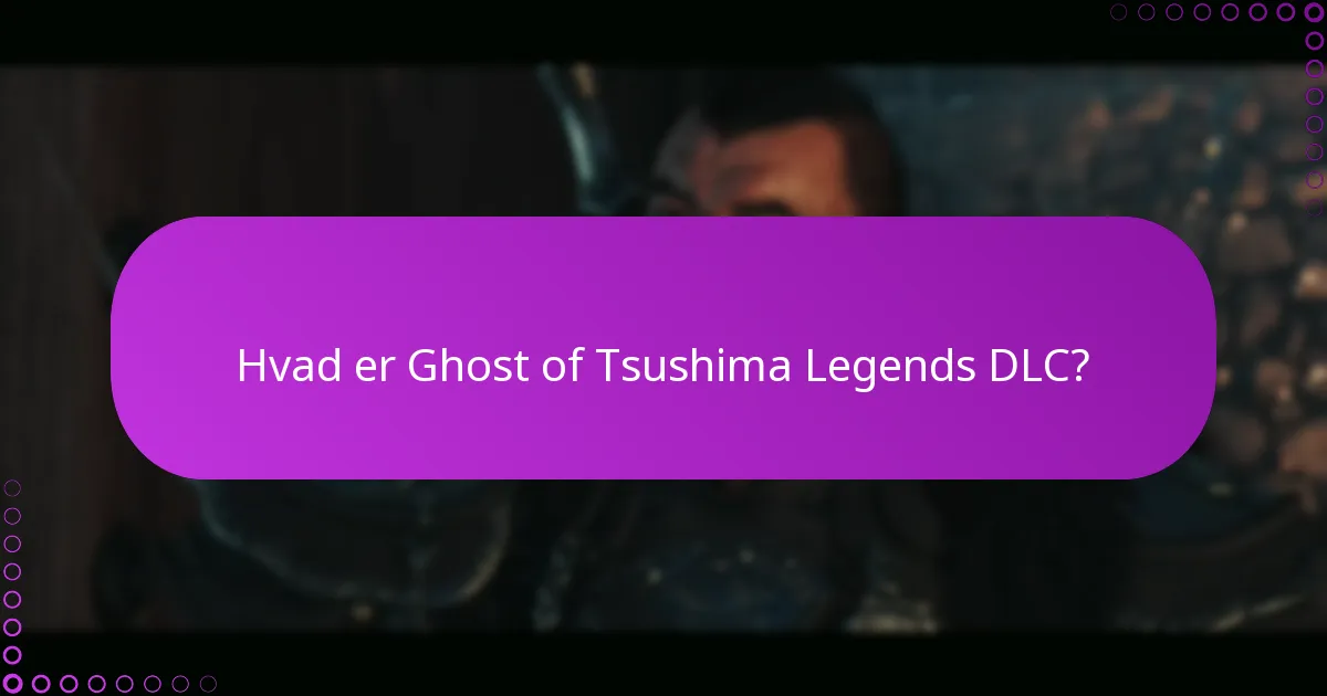 Hvordan kan du indløse bonusser forbundet med Ghost of Tsushima Legends DLC?