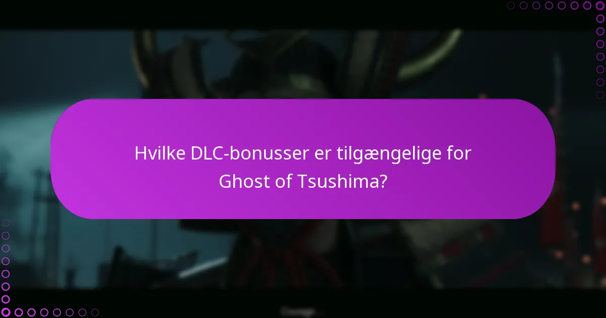 Hvordan håndterer jeg downloads for Ghost of Tsushima DLC?