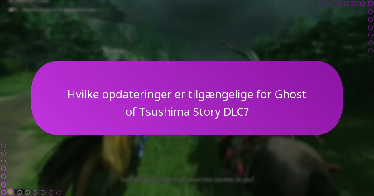 Hvilke bonusser følger med Ghost of Tsushima Story DLC?