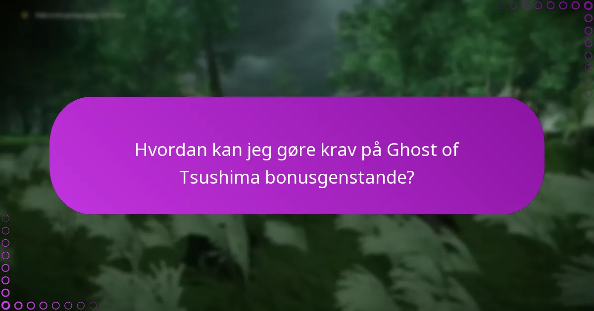 Hvad skal jeg gøre, hvis jeg støder på problemer med at gøre krav på bonusgenstande?